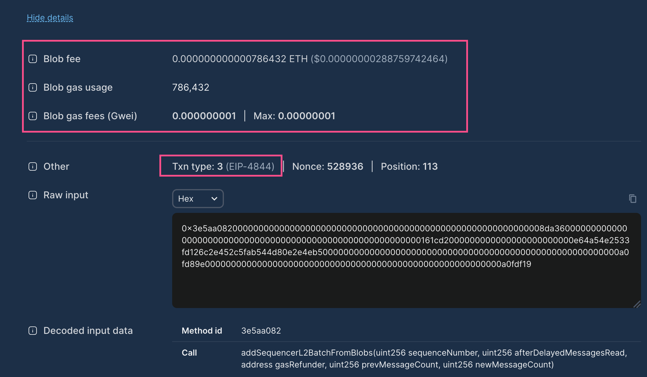 Blob fees and gas usage, along with Txn type:3  specifying a blob-carrying transaction.